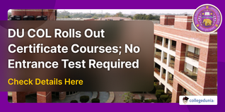 DU COL Rolls Out Certificate Courses; No Entrance Test Required